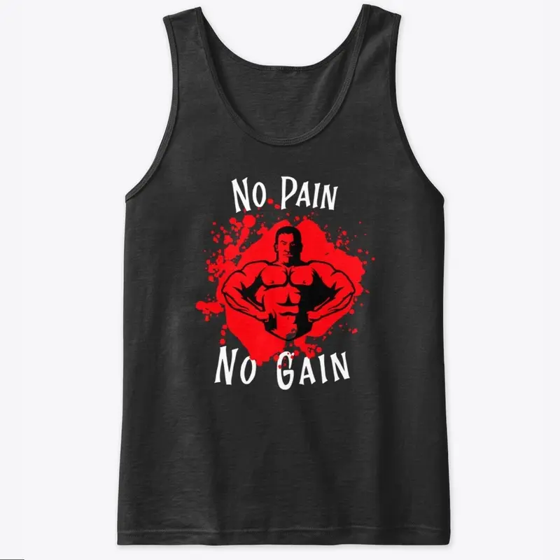 No Pain No Gain